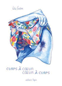 Corps à coeur / Coeur à corps